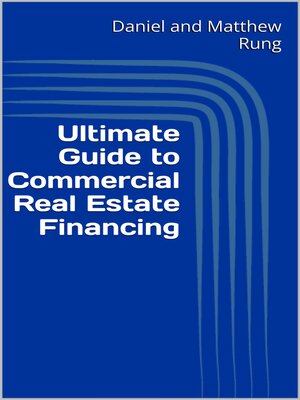 cover image of Ultimate Guide to Commercial Real Estate Financing